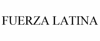 FUERZA LATINA