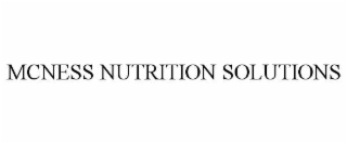 MCNESS NUTRITION SOLUTIONS