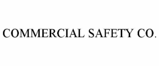 COMMERCIAL SAFETY CO.