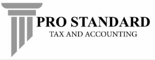 PRO STANDARD TAX AND ACCOUNTING