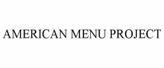AMERICAN MENU PROJECT
