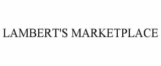 LAMBERT'S MARKETPLACE