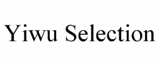 YIWU SELECTION