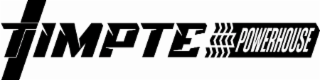 TIMPTE POWERHOUSE