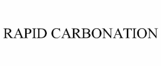 RAPID CARBONATION