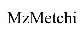 MZMETCHI