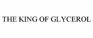 THE KING OF GLYCEROL