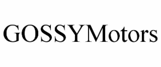 GOSSYMOTORS