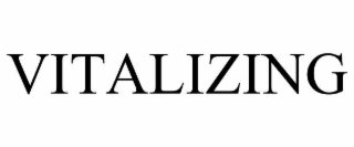VITALIZING