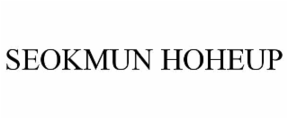SEOKMUN HOHEUP