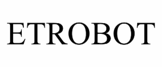 ETROBOT