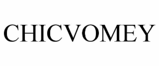 CHICVOMEY