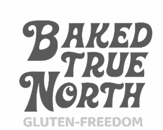 BAKED TRUE NORTH GLUTEN - FREEDOM