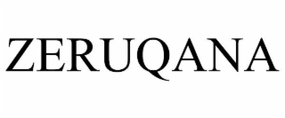 ZERUQANA