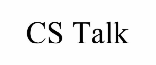 CS TALK