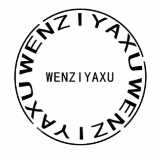 WENZIYAXU WENZIYAXU WENZIYAXU