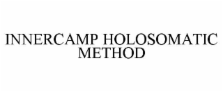 INNERCAMP HOLOSOMATIC METHOD