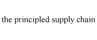 THE PRINCIPLED SUPPLY CHAIN