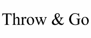 THROW & GO