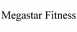MEGASTAR FITNESS
