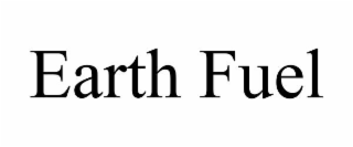 EARTH FUEL