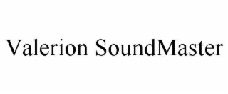 VALERION SOUNDMASTER