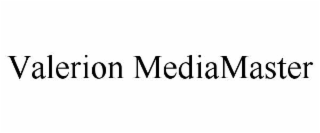 VALERION MEDIAMASTER