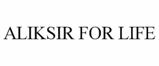ALIKSIR FOR LIFE
