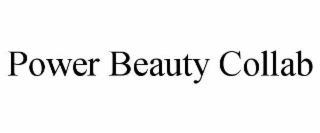 POWER BEAUTY COLLAB