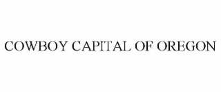 COWBOY CAPITAL OF OREGON