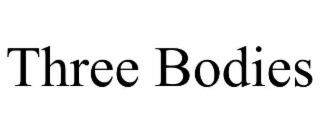 THREE BODIES