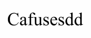 CAFUSESDD