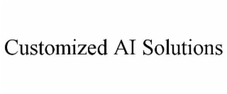 CUSTOMIZED AI SOLUTIONS