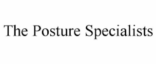 THE POSTURE SPECIALISTS