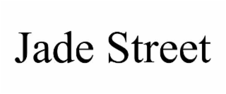 JADE STREET