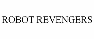 ROBOT REVENGERS