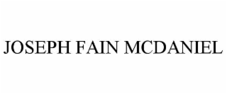 JOSEPH FAIN MCDANIEL