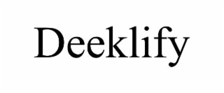 DEEKLIFY