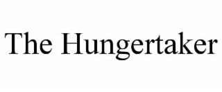 THE HUNGERTAKER