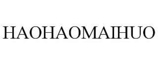 HAOHAOMAIHUO