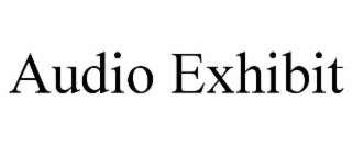 AUDIO EXHIBIT