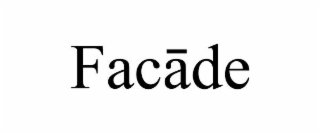 FACĀDE