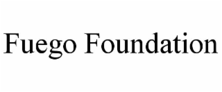FUEGO FOUNDATION