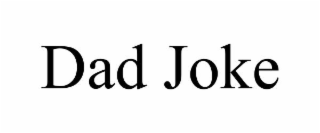 DAD JOKE
