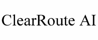 CLEARROUTE AI
