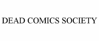 DEAD COMICS SOCIETY