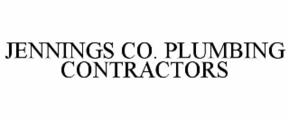 JENNINGS CO. PLUMBING CONTRACTORS