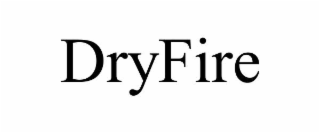 DRYFIRE