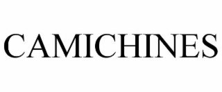 CAMICHINES