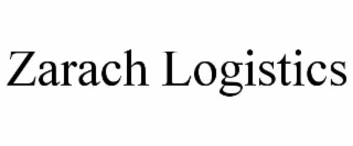 ZARACH LOGISTICS